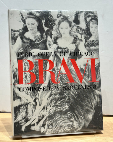 Bravi: Lyric Opera of Chicago by Skrebneski