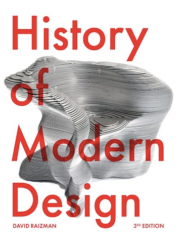 History of Modern Design (Third Edition) by David Raizman