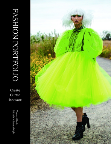 Fashion Portfolio: Create, Curate, Innovate by Tamara Albu