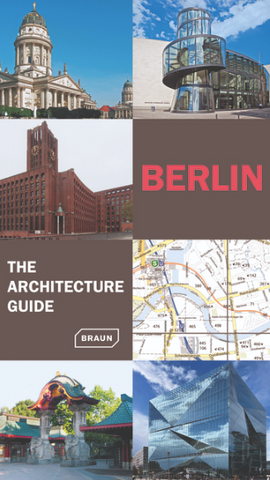 Berlin. the Architecture Guide by Rainer Haubrich