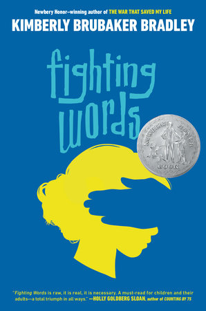 Fighting Words By KIMBERLY BRUBAKER BRADLEY