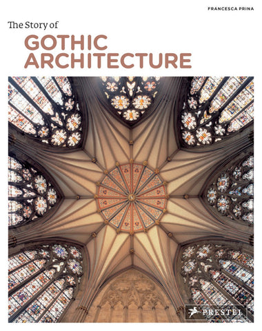 The Story of Gothic Architecture