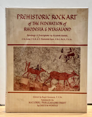 Prehistoric Rock Art of the Federation Rhodesia & Nyasaland by Roger Summers