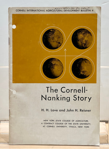 The Cornell-Nanking Story by H. H. Love & John H. Reisner