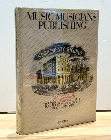 Music Musicians Publishing: 175 Years of Casa Ricordi, 1808-1983