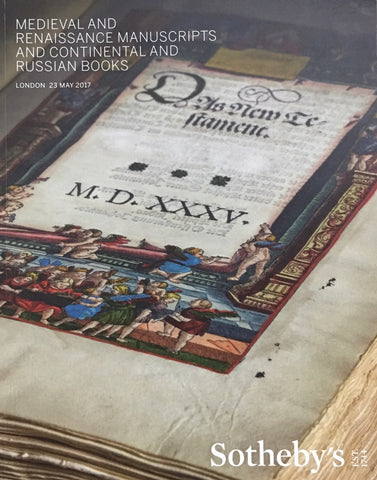 Sotheby's Medieval And Renaissance Manuscripts and Continental and Russian Books, London, 23 May 2017