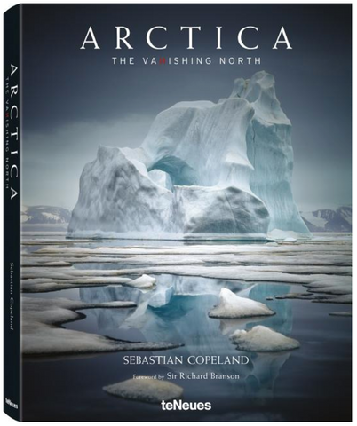 Arctica: The Vanishing North by Sebastian Copeland (Autographed copy)