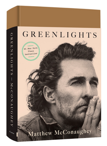 Greenlights by Matthew McConaughey