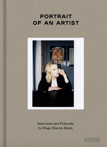 Portrait of an Artist: Conversations with Trailblazing Creative Women by Hugo Huerta Marin