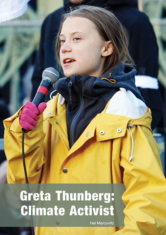Greta Thunberg: Climate Activist by Hal Marcovitz