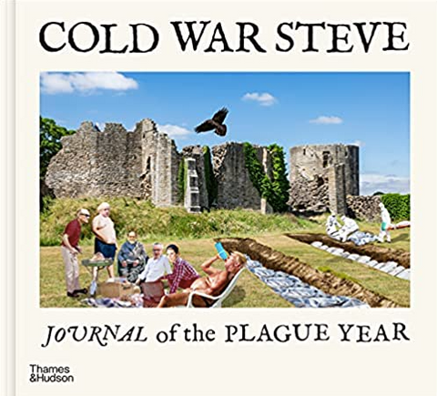 Cold War Steve – Journal of The Plague Year