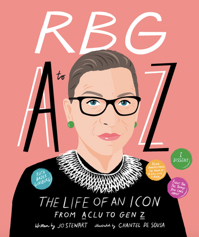 Rbg A to Z: The Life of an Icon from ACLU to Gen Z by Nadia Bailey