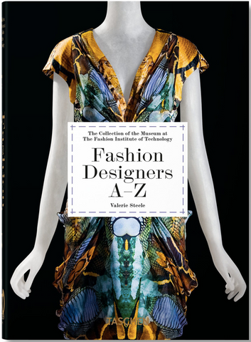 Fashion Designers A-Z by Valerie Steele (40th Ed.)