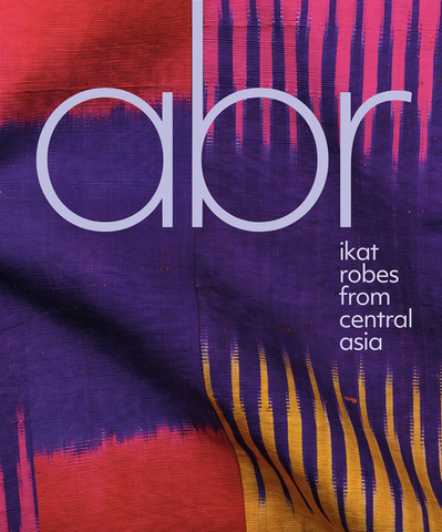 Abr: Ikat Robes from Central Asia