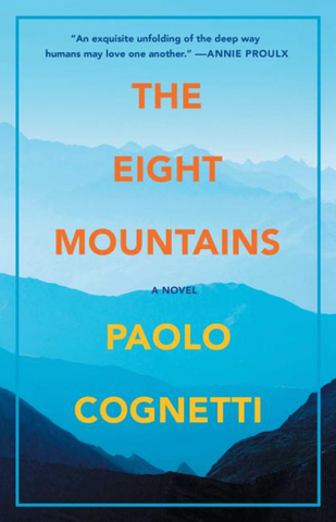 The Eight Mountains by Paolo Cognetti