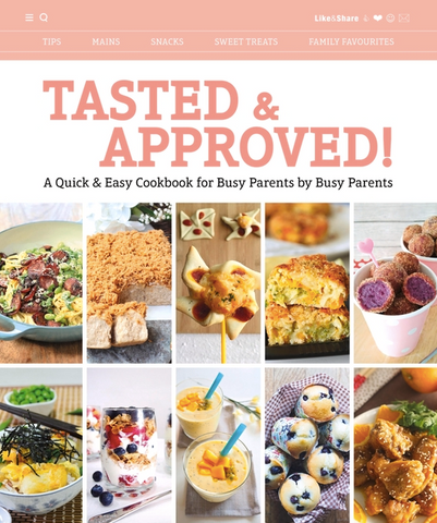 Tasted & Approved!: A Quick & Easy Cookbook for Busy Parents by Busy Parents