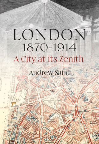 London 1870-1914: A City at Its Zenith