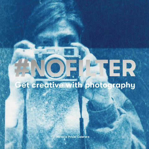 #Nofilter: Get Creative with Photography