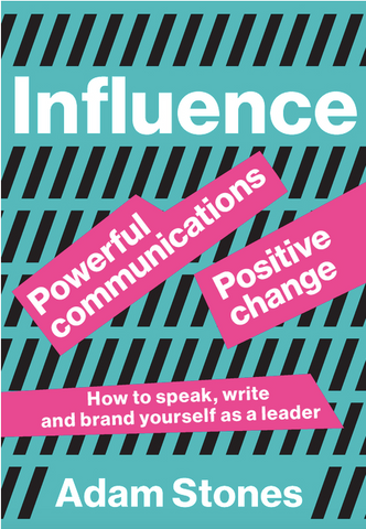 Influence: Powerful Communications, Positive Change