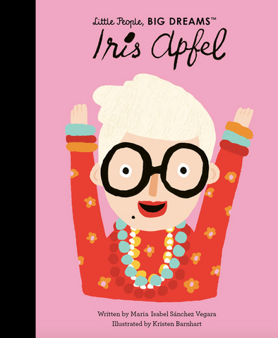 Iris Apfel (Little People, Big Dreams)