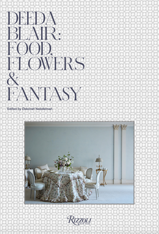 Deeda Blair: Food, Flowers, & Fantasy