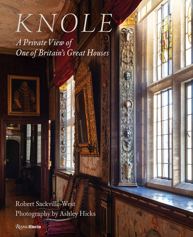 Knole: A Private View of One of Britain's Great Houses