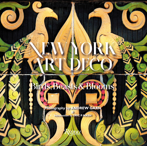 New York Art Deco: Birds, Beasts & Blooms