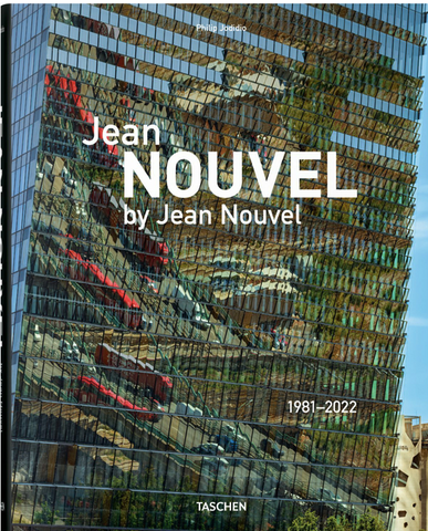 Jean Nouvel by Jean Nouvel. 1981-2022