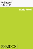 WALLPAPER CITY GUIDE : HONG KONG(2015)