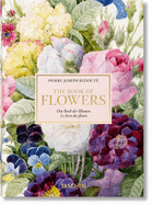 Redouté. The Book of Flowers. 40th Anniversary Edition by H. Walter Lack