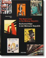 The Book Cover in the Weimar Republic by Jürgen Holstein
