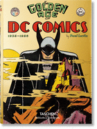 The Golden Age of DC Comics by  Paul Levitz