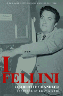 I, Fellini by Federico Fellini