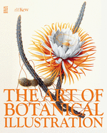 Art of Botanical Illustration by  Wilfrid Blunt