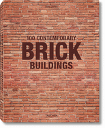 100 Contemporary Brick Buildings by Philip Jodidio