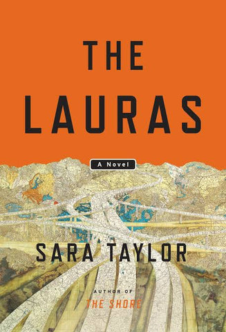 The Lauras: A Novel  by Sara Taylor