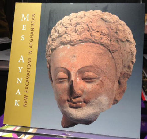 Mes Aynak: New Excavations in Afghanistan