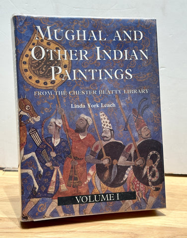 Mughal and Other Indian Paintings from the Chester Beatty Library Volume I, II (2-Volume Set) by Linda York Leach