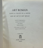 Art Roman dans la Vallée de la Meuse aux XI , XII et XIII siècles