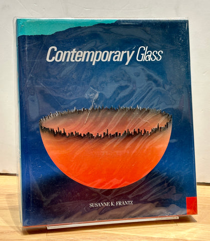 Contemporary Glass by Susanne K. Frantz