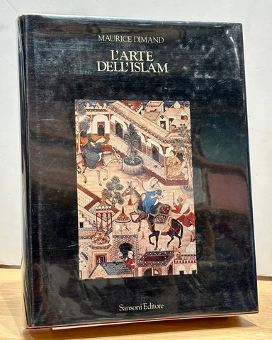 L'Arte Dell'Islam by Maurice Dimand