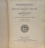 Archaeologia or Miscellaneous Tracts Relating to Antiquity: Volume 88