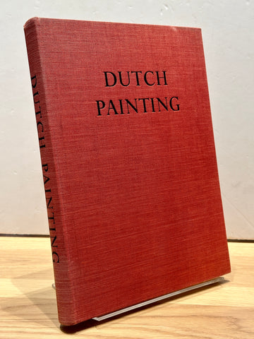 Dutch Painting (Painting, Color, History) by Jean Leymarie