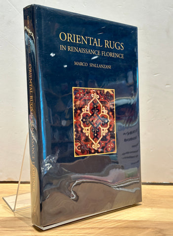 Oriental Rugs in Renaissance Florence by Marco Spallanzani