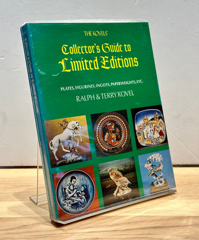 The Kovles' Collector's Guide to Limited Editions by Ralph & Terry Kovel