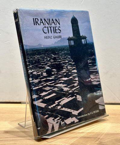Iranian Cities by Heinz Gaube