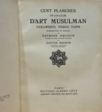 Cent Planches en Couleurs d’Art Musulman. Ceramique, Tissus, Tapis.