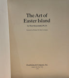 The Art of Easter Island by Thor Heyerdahl