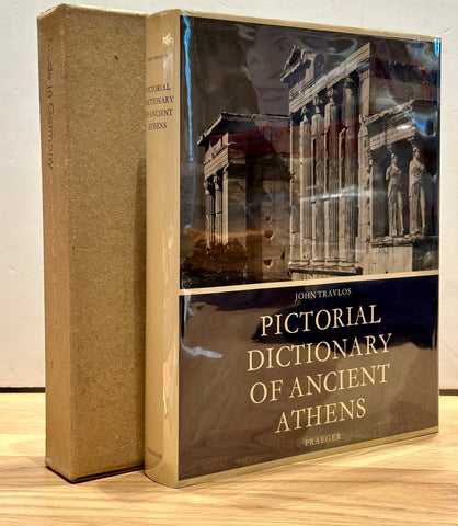 Pictorial Dictionary of Ancient Athens by John Travlos
