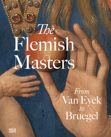 The Flemish Masters: From Van Eyck to Bruegel